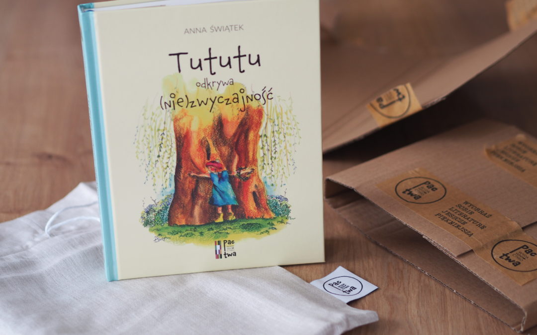 Tututu ratuje nam wakacje, czyli „Tututu odkrywa (nie)zwyczajność” Anny Świątek