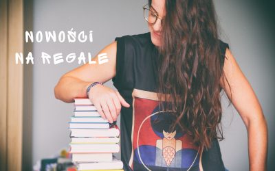 Nowości na regale – lipiec