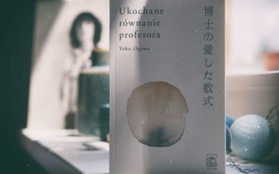 Miłość liczb pierwszych, czyli „Ukochane równanie profesora” Yōko Ogawy