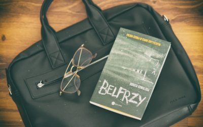 „Belfrzy” Doroty Kowalskiej