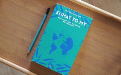 „Efekt pełnego widoku”, czyli „Klimat to my”