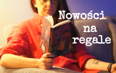 Nowości na regale – listopad 2020