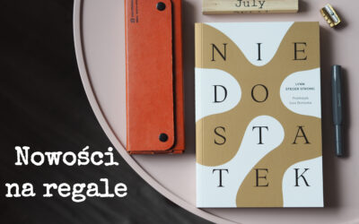 Nowości na regale – lipiec 2021