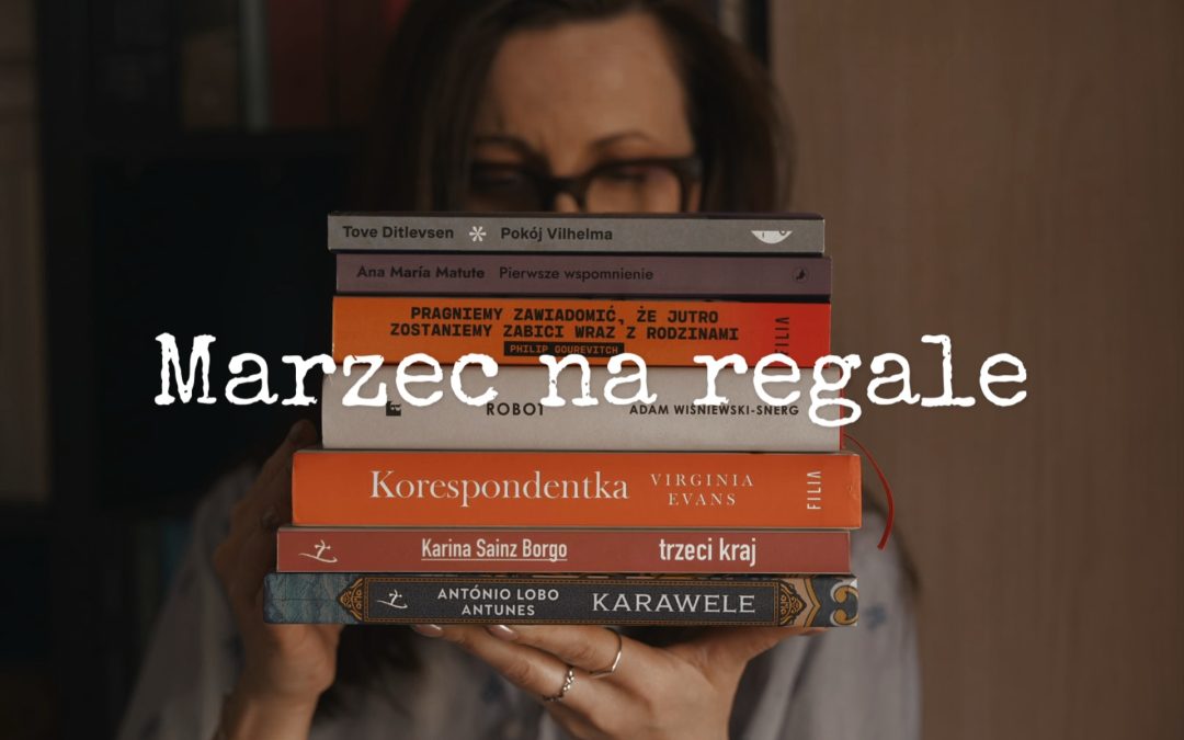 Marzec na regale 2026
